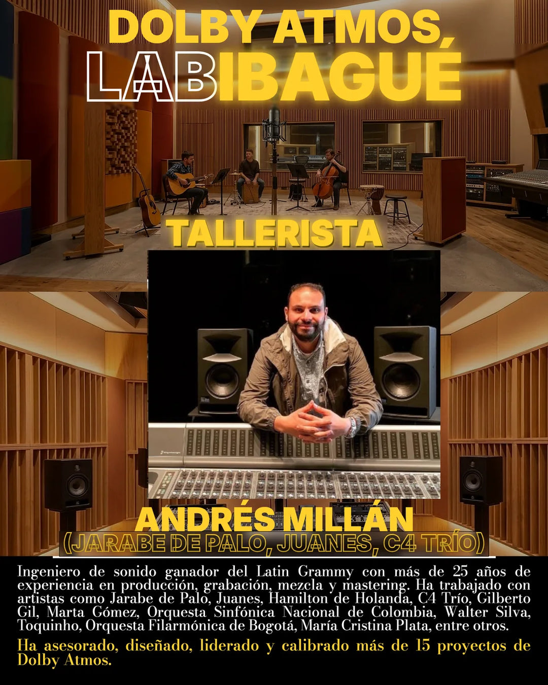 Dolby Atmos LAB Ibagué: perfil del tallerista, Andrés Millán